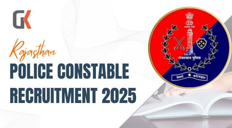 Rajasthan Police Constable Recruitment 2025 – 10000 Vacancies, Apply Online