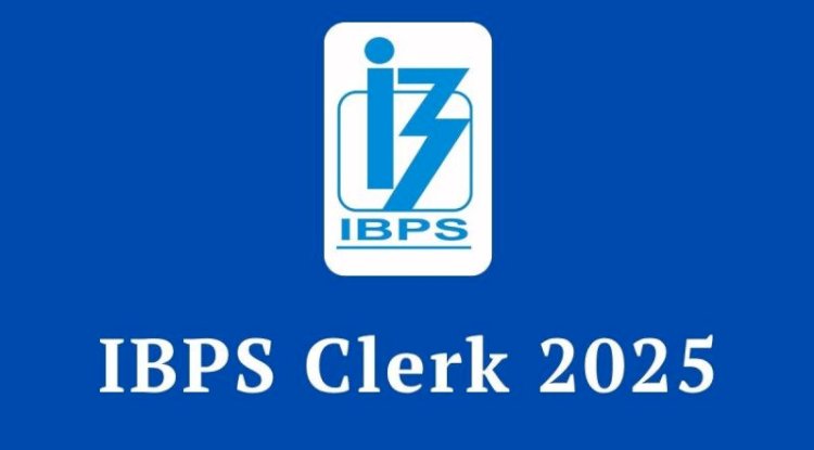 IBPS Clerk Recruitment 2025: Apply Online for 10,277 Posts – Notification, Dates, Eligibility